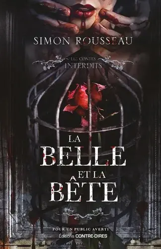La Belle et la Bête - Simon Rousseau