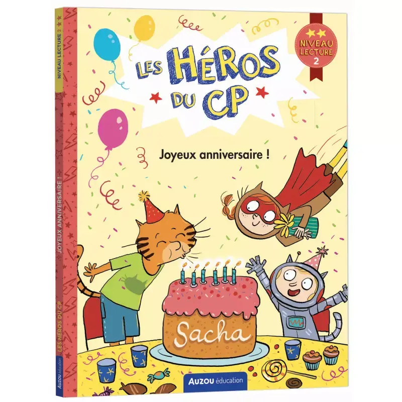 Les héros du CP-Joyeux anniversaire !