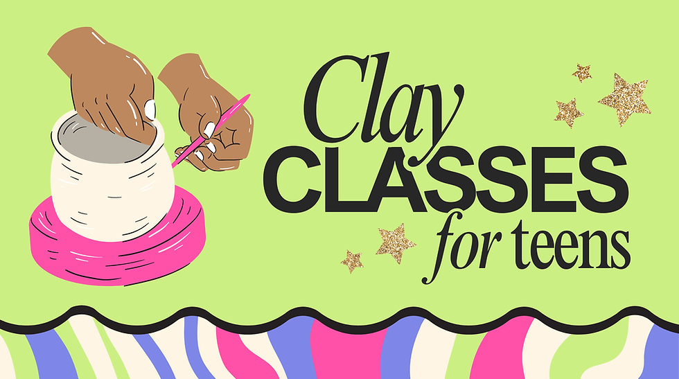 Clay Classes for Teens: 4 Week Session