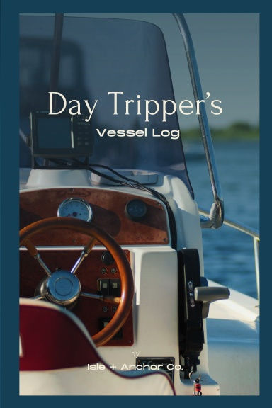 Day Tripper's Vessel Log