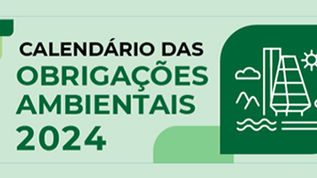 CALENDÁRIO DE OBRIGAÇÕES AMBIENTAIS DE 2024