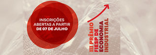III PRÊMIO FIESP DE ECONOMIA INDUSTRIAL - É PESQUISADOR OU PÓS-GRADUADO EM ECONOMIA?