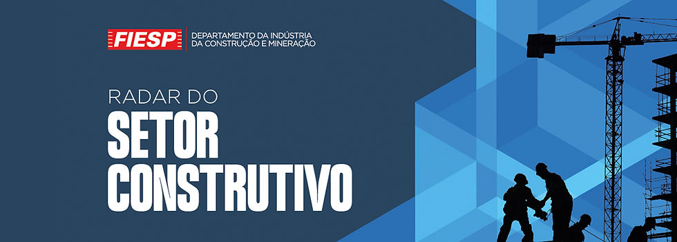 RADAR DO SETOR CONSTRUTIVO