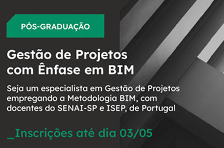 PÓS-GRADUAÇÃO SENAI GESTÃO COM ÊNFASE EM BIM