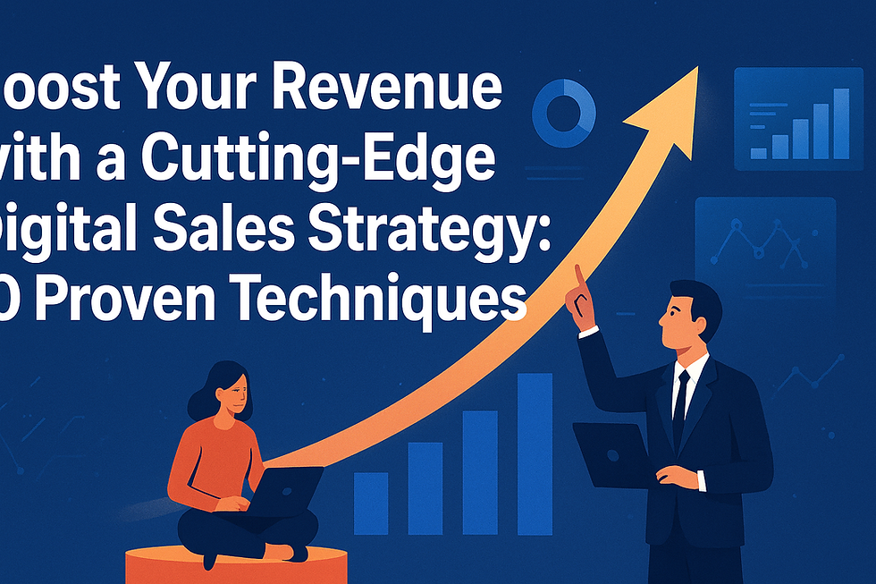 Man pointing at upward arrow and woman with laptop on blue graph background. Text: "Boost Your Revenue with a Cutting-Edge Digital Sales Strategy: 10 Proven Techniques."