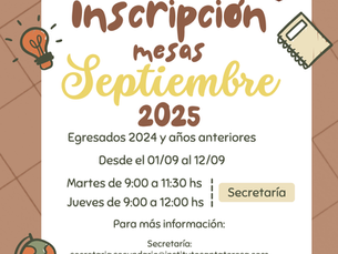 INSCRIPCIÓN EXÁMENES SEPTIEMBRE 2025 - EGRESADOS 2024 Y ANTERIORES