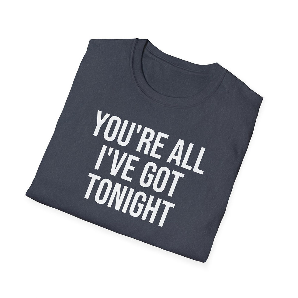 Thumbnail: You're All I've Got - Lyric Tee