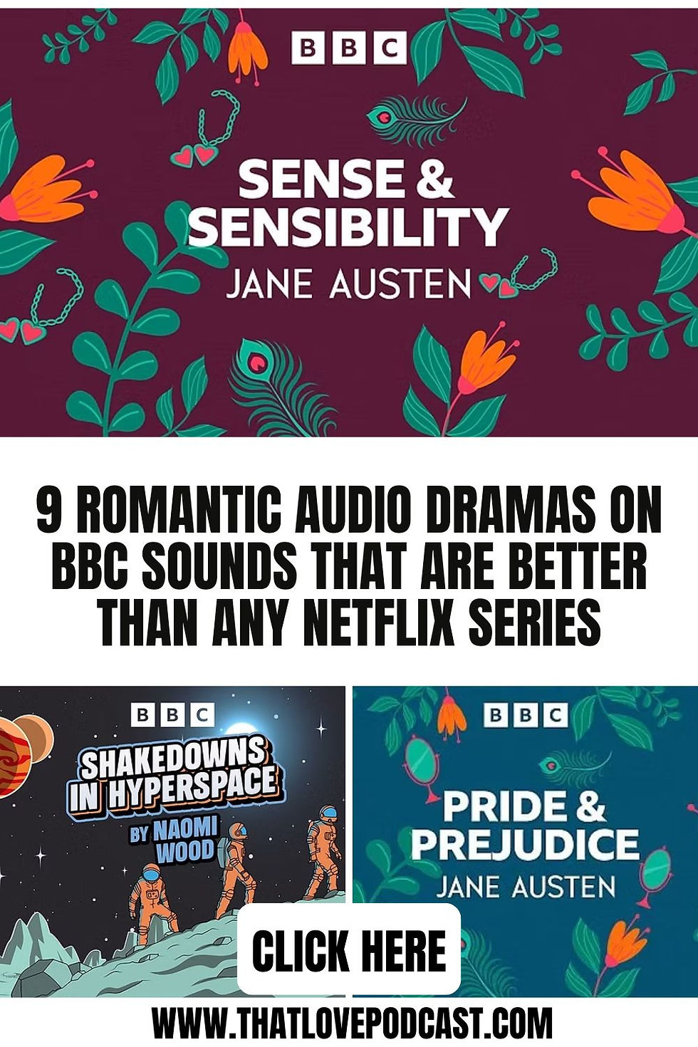 Promo collage for BBC Sounds audio dramas: Sense & Sensibility, Shakedowns in Hyperspace, Pride & Prejudice, and Click Here.