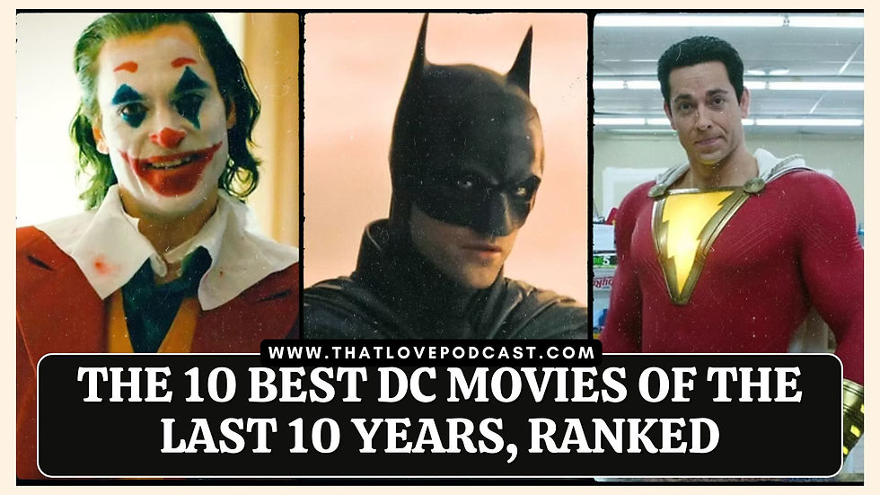 The 10 Best DC Movies of the Last 10 Years, Ranked