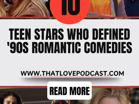 10 Teen Stars Who Defined '90s Romantic Comedies