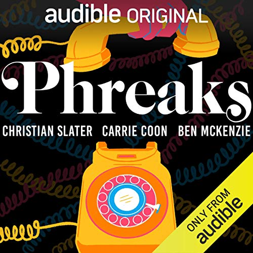 Bright cover for "Phreaks," an Audible Original, featuring a yellow rotary phone. Names include Christian Slater. Spirals in the background.