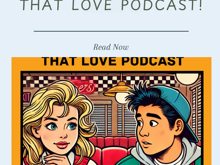 With or Without You - Episode 4: A Milestone in That Love Podcast’s Journey