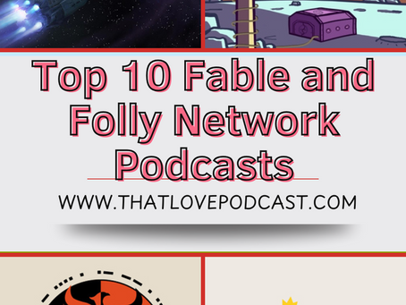Top 10 Fable and Folly Network Podcasts: A Journey Through Imaginative Audio Storytelling