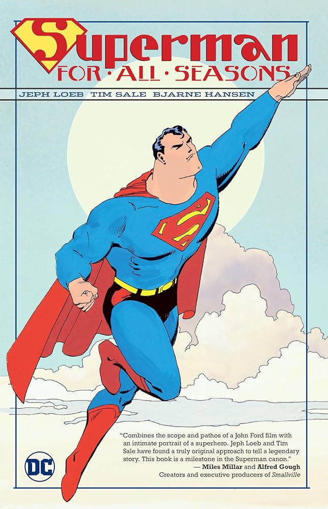 Superman For All Seasons.jpg, illustrating 4. Superman: For All Seasons in 10 Best Superman Comics for Beginners.