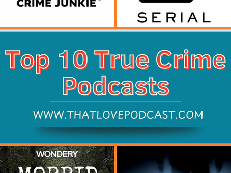 Top 10 True Crime Podcasts: Unraveling Mysteries and Captivating Audiences