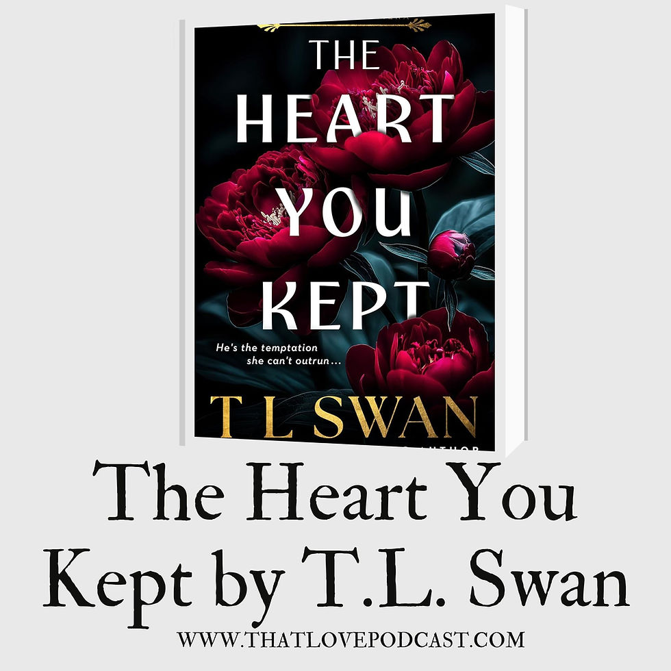 Book cover of The Heart You Kept by T.L. Swan, featuring red flowers against a dark background. Text: "He's the temptation she can't outrun."