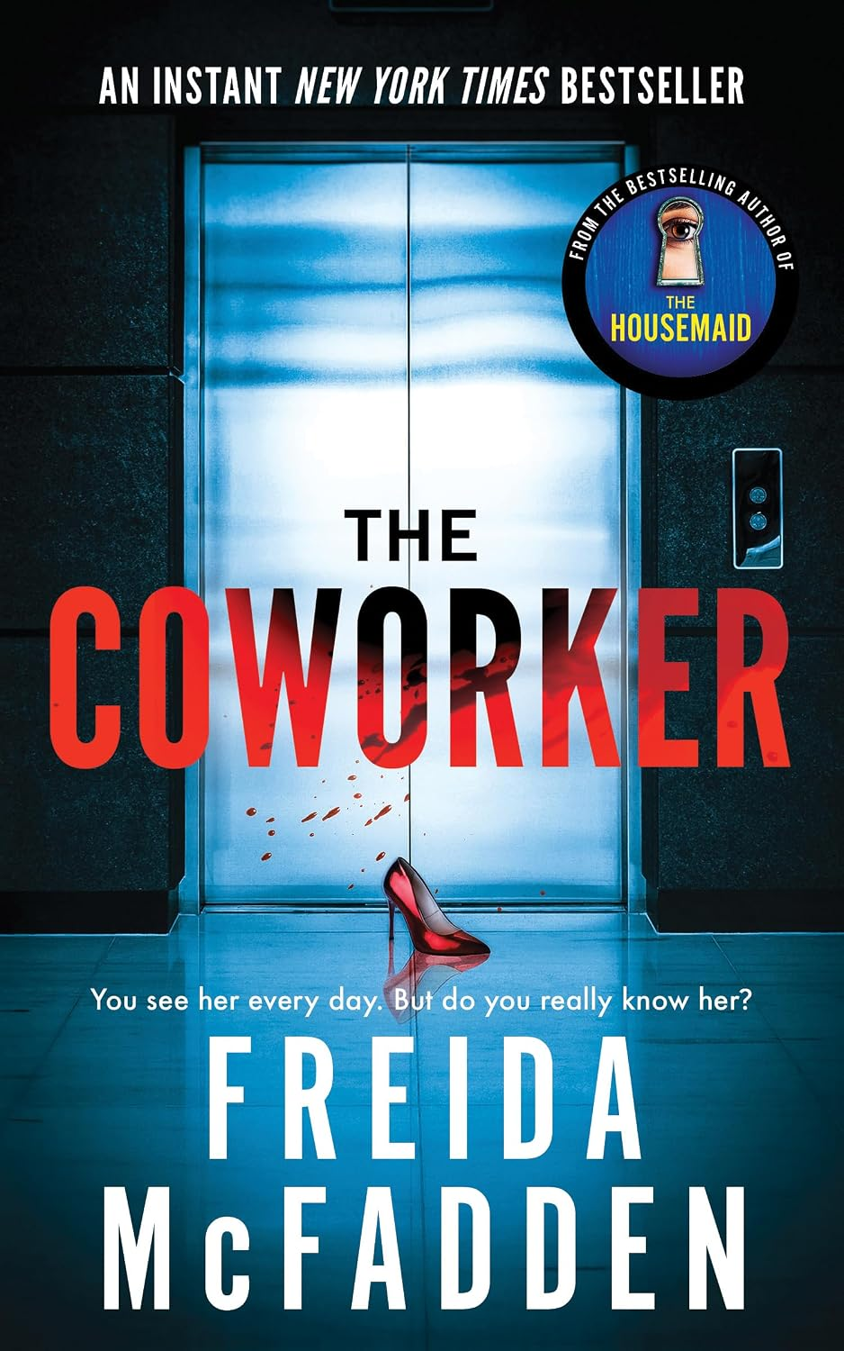 Book cover of The Coworker by Freida McFadden with a blue elevator, red high heel, blood splatters, and bold red title text.