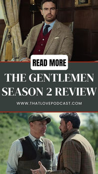 The Gentlemen Season 2 Review – Bigger, Bloodier and a Little Too Busy