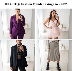 10 LGBTQ+ Fashion Trends Taking Over 2026