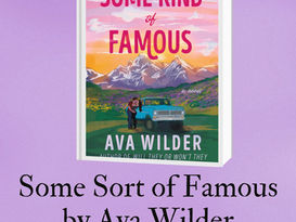 Some Sort of Famous by Ava Wilder Book Review: A Soul-Stirring Ballad of Healing and Second Chances