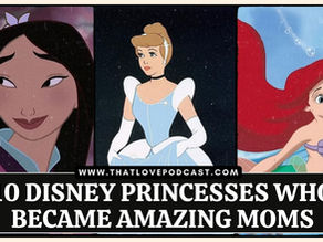 10 Disney Princesses Who Became Amazing Moms