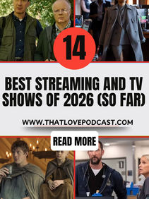 14 Best Streaming and TV Shows of 2026 (So Far)