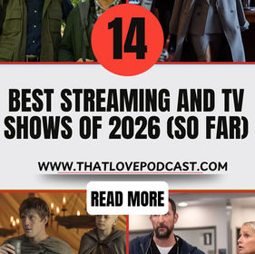 14 Best Streaming and TV Shows of 2026 (So Far)