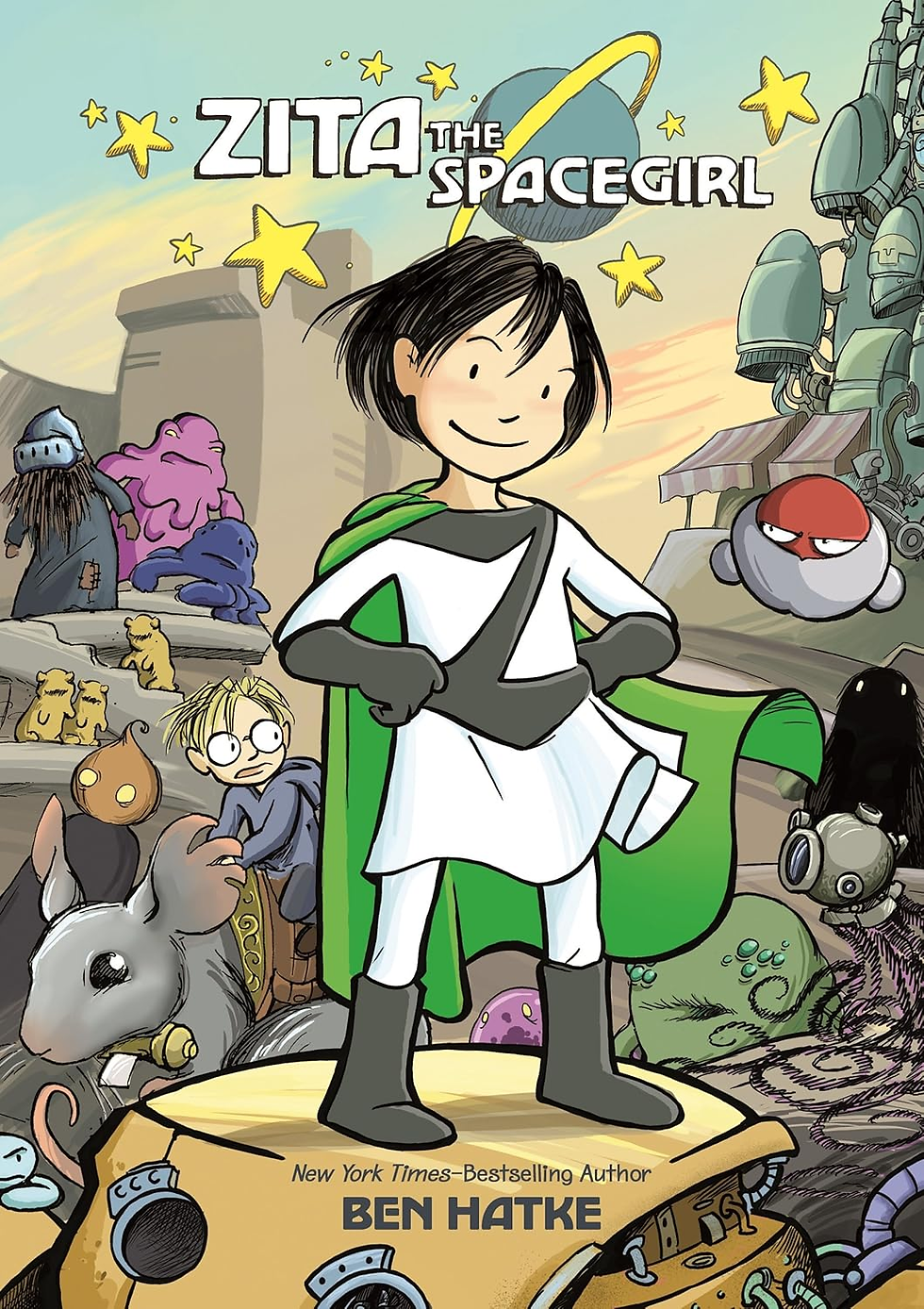 Zita the Spacegirl by Ben Hatke