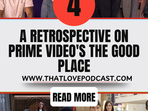 A Retrospective on Prime Video's The Good Place: What Worked and What Didn't Across All Seasons