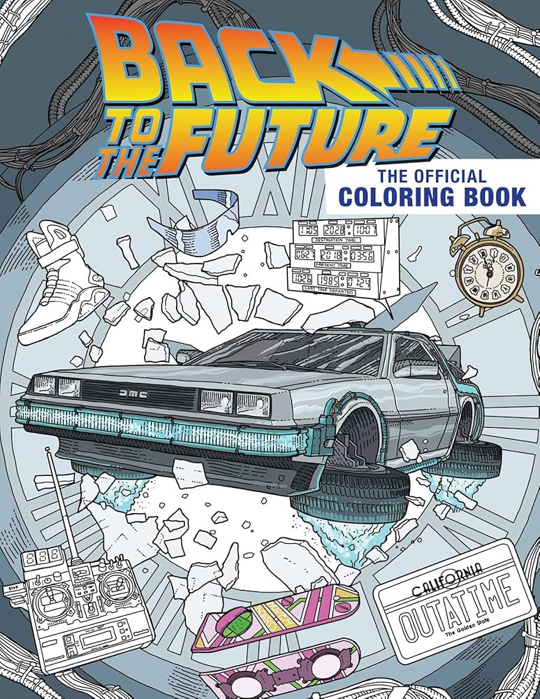 "Back to the Future" coloring book cover with DeLorean car, clock, hoverboard, and "OUTATIME" license plate. Energetic, nostalgic vibe.