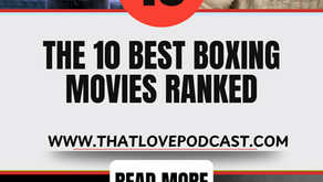The 10 Best Boxing Movies Ranked