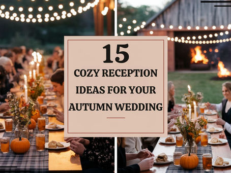 15 Cozy Reception Ideas for Your Autumn Wedding