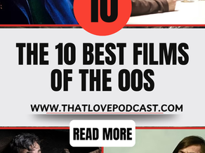 The 10 Best Films of the 00s