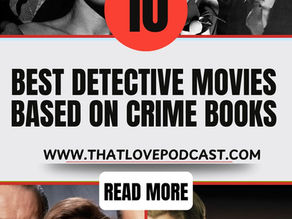 10 Best Detective Movies Based on Crime Books