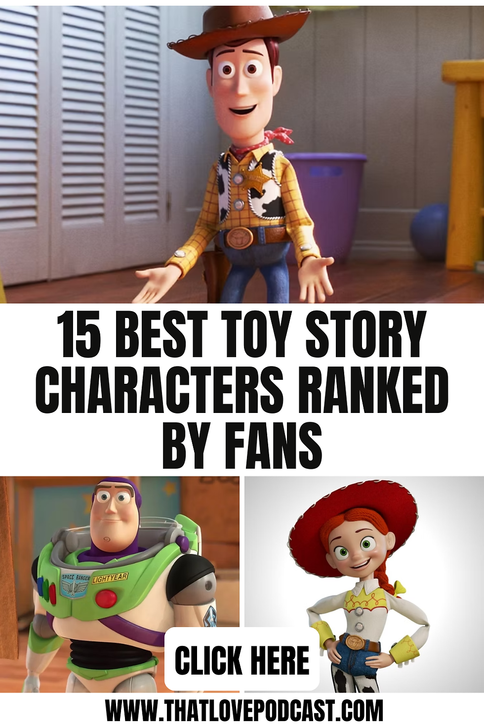 Woody, Buzz Lightyear, and Jessie from Toy Story are featured with text "15 Best Toy Story Characters Ranked by Fans" and a website link.
