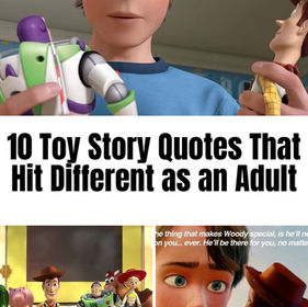 10 Toy Story Quotes That Hit Different as an Adult