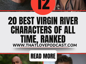 20 Best Virgin River Characters of All Time, Ranked
