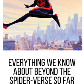 Everything We Know About Beyond the Spider-Verse So Far