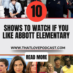 10 Shows to Watch if You Like Abbott Elementary