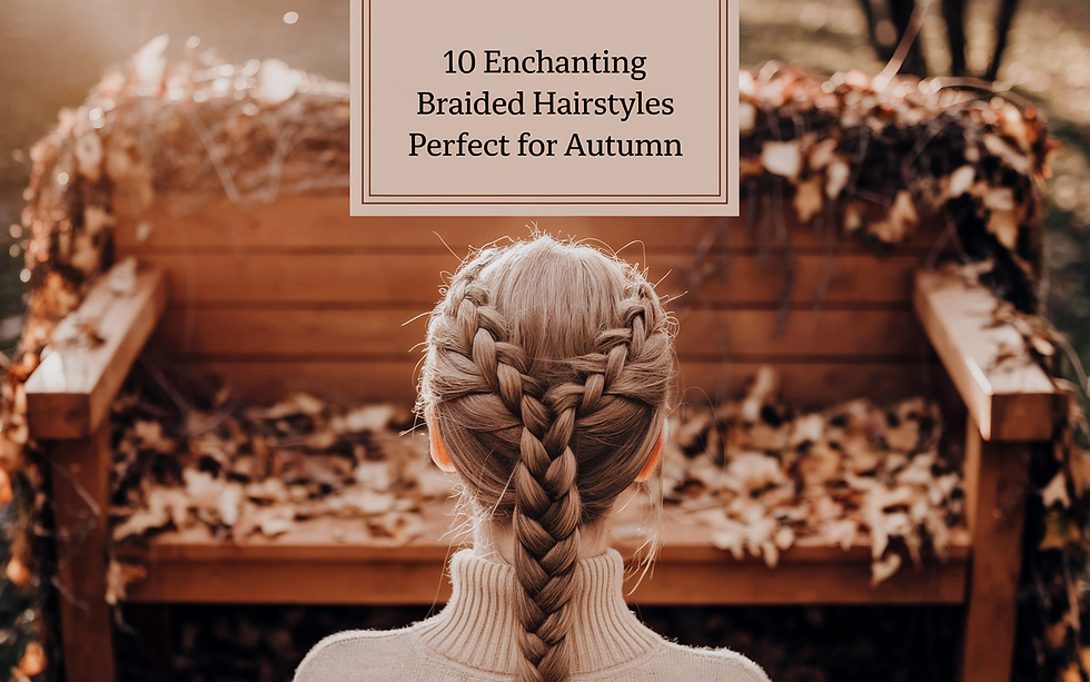 10 Enchanting Braided Hairstyles Perfect for Autumn
