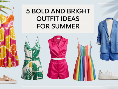 5 Bold and Bright Outfit Ideas for Summer