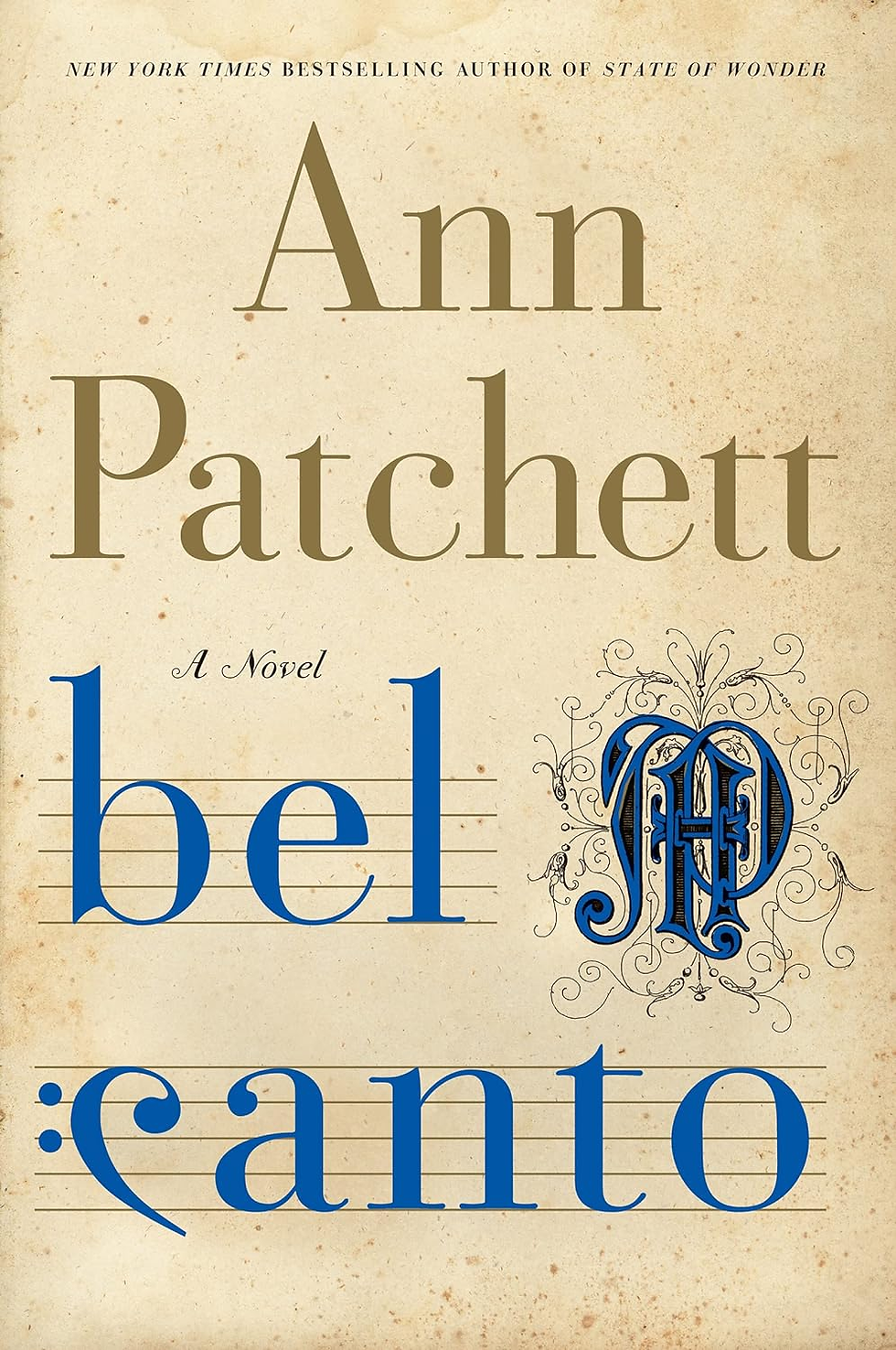 Bel Canto by Ann Patchett