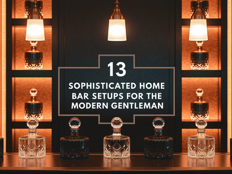 13 Sophisticated Home Bar Setups for the Modern Gentleman