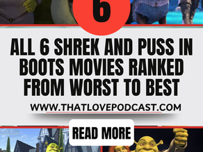 All 6 Shrek and Puss in Boots Movies Ranked From Worst to Best