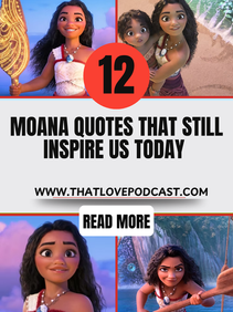 12 Moana Quotes That Still Inspire Us Today 