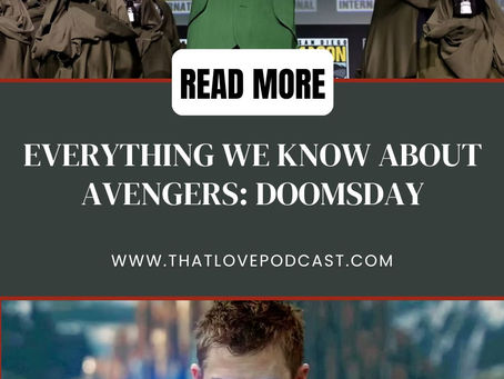 Everything We Know About Avengers: Doomsday