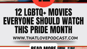 12 LGBTQ+ Movies Everyone Should Watch This Pride Month