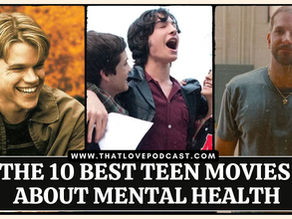 The 10 Best Teen Movies About Mental Health