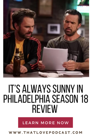 It’s Always Sunny in Philadelphia Season 18 Review – The Gang Is Still Horrible, and Somehow Still Hilarious