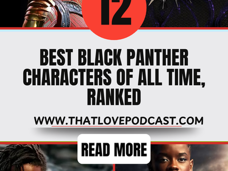 12 Best Black Panther Characters of All Time, Ranked